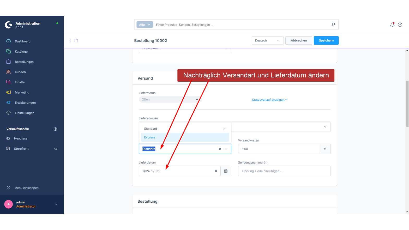 Nachträglich Versandart und Lieferdatum ändern